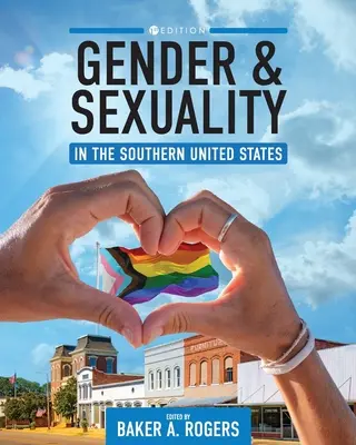 Płeć i seksualność w południowych Stanach Zjednoczonych - Gender and Sexuality in the Southern United States