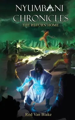 Kroniki Nyumbani: Powrót do domu - Nyumbani Chronicles: the Return Home