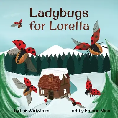 Biedronki dla Loretty - Ladybugs for Loretta