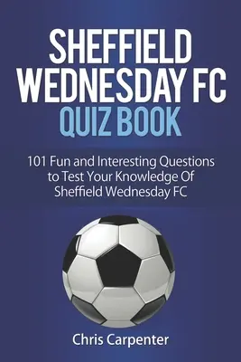 Książka z quizami o Sheffield Wednesday - Sheffield Wednesday Quiz Book
