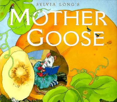 Sylvia Long's Mother Goose