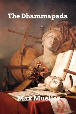 Dhammapada - The Dhammapada