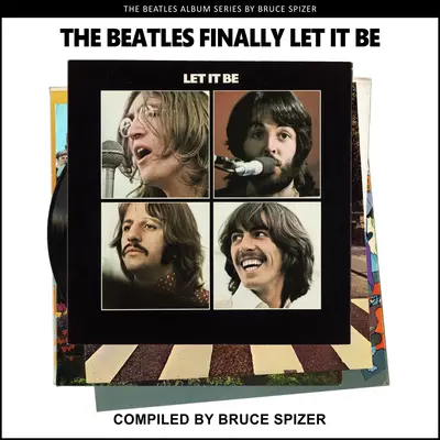 The Beatles w końcu Let It Be - The Beatles Finally Let It Be