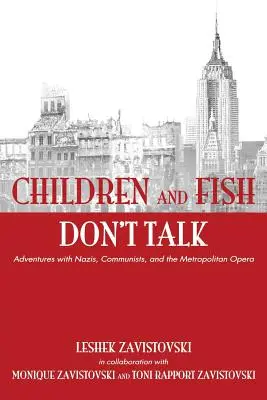 Dzieci i ryby nie mówią (miękka oprawa) - Children and Fish Don't Talk (Softcover)