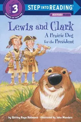 Lewis i Clark: Piesek preriowy dla prezydenta - Lewis and Clark: A Prairie Dog for the President