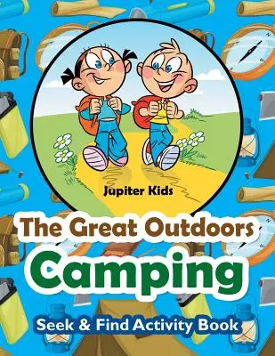 The Great Outdoors Camping Seek & Find Activity Book
