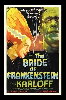 Narzeczona Frankensteina - The Bride of Frankenstein