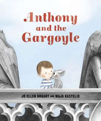 Anthony i gargulec - Anthony and the Gargoyle