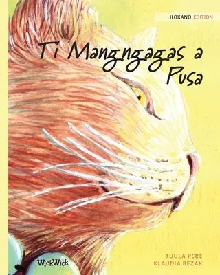 Ti Mangngagas a Pusa: Ilokano Edition of The Healer Cat