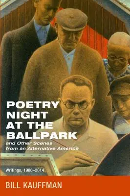 Noc poezji w Ballpark i inne sceny z alternatywnej Ameryki - Poetry Night at the Ballpark and Other Scenes from an Alternative America