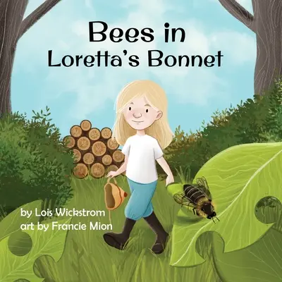 Pszczoły w czapce Loretty - Bees in Loretta's Bonnet
