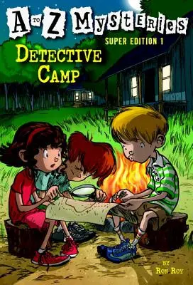 Tajemnice od A do Z Super Edycja 1: Obóz detektywistyczny - A to Z Mysteries Super Edition 1: Detective Camp