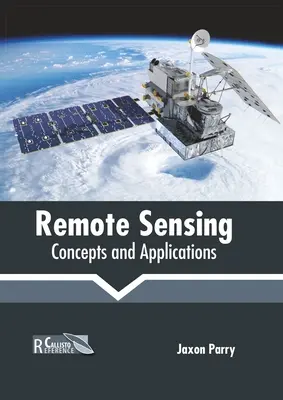 Teledetekcja: Koncepcje i zastosowania - Remote Sensing: Concepts and Applications