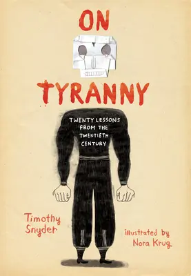 On Tyranny Graphic Edition: Dwadzieścia lekcji z dwudziestego wieku - On Tyranny Graphic Edition: Twenty Lessons from the Twentieth Century