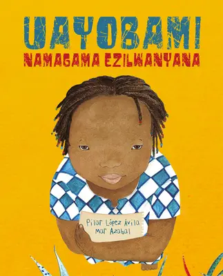 Uayobami Namagama Ezilwanyana (Ayobami i imiona zwierząt) - Uayobami Namagama Ezilwanyana (Ayobami and the Names of the Animals)