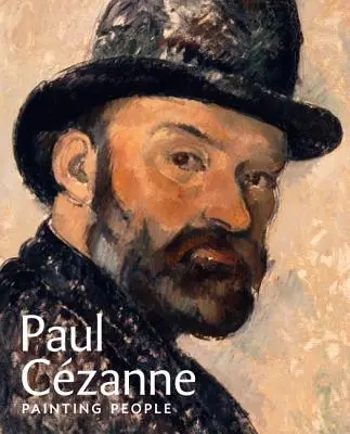 Paul Czanne: Malowanie ludzi - Paul Czanne: Painting People
