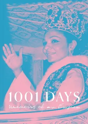 1001 dni: Pamiętniki cesarzowej - 1001 Days: Memoirs of an Empress