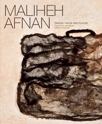 Maliheh Afnan: Ślady, twarze i miejsca - Maliheh Afnan: Traces, Faces and Places