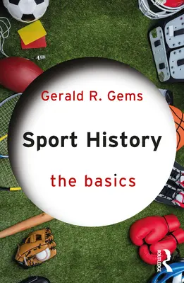 Historia sportu: Podstawy - Sport History: The Basics