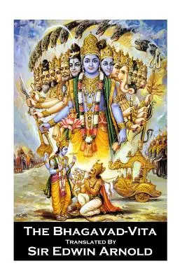 Sir Edwin Arnold - Bhagavad-Vita - Sir Edwin Arnold - The Bhagavad-Vita