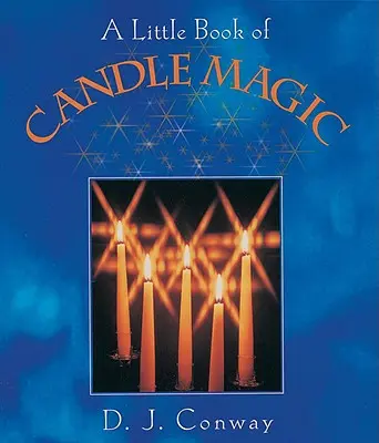 Mała księga magii świec - A Little Book of Candle Magic