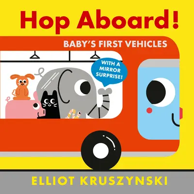 Hop na pokład! Pierwsze pojazdy dziecka - Hop Aboard! Baby's First Vehicles