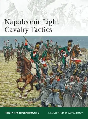 Taktyka napoleońskiej lekkiej kawalerii - Napoleonic Light Cavalry Tactics