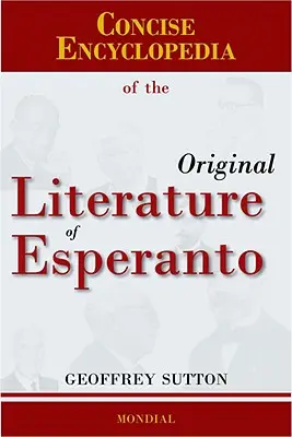 Zwięzła encyklopedia oryginalnej literatury esperanckiej - Concise Encyclopedia of the Original Literature of Esperanto