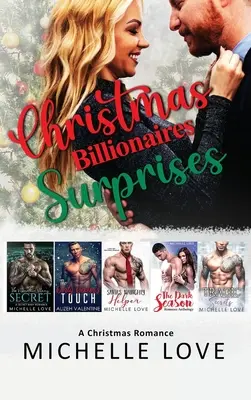 Świąteczne niespodzianki miliarderów: A Christmas Romance - Christmas Billionaires Surprises: A Christmas Romance