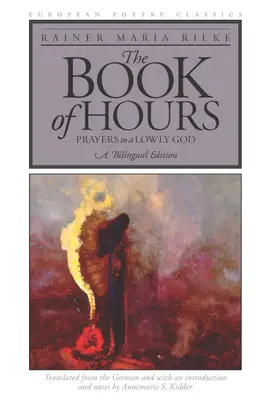 Księga godzin: Modlitwy do pokornego Boga - The Book of Hours: Prayers to a Lowly God