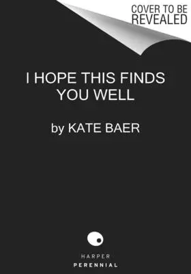 I Hope This Finds You Well: Wiersze - I Hope This Finds You Well: Poems