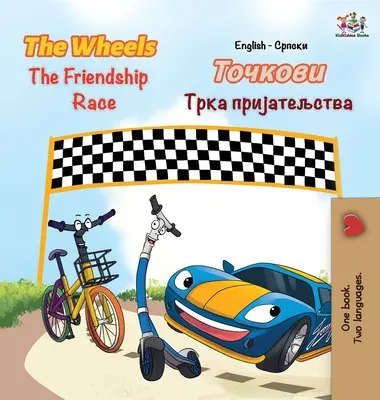 The Wheels Wyścig przyjaźni: angielski serbski cyrylica - The Wheels The Friendship Race: English Serbian Cyrillic