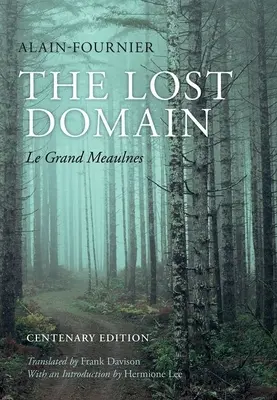 Zaginiona domena: Le Grand Meaulnes - The Lost Domain: Le Grand Meaulnes