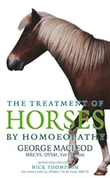 Leczenie koni za pomocą homoeopatii - Treatment Of Horses By Homoeopathy