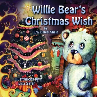 Świąteczne życzenie niedźwiedzia Williego - Willie Bear's Christmas Wish