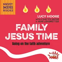 Family Jesus Time - Przygoda z wiarą dla całej rodziny - Family Jesus Time - Going on the faith adventure