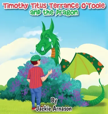 Timothy Titus Terrance O'Toole i smok - Timothy Titus Terrance O'Toole and the Dragon