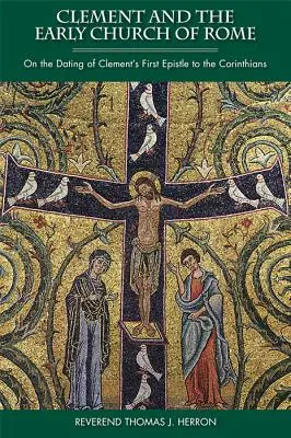 Klemens i wczesny kościół rzymski - Clement and the Early Church of Rome