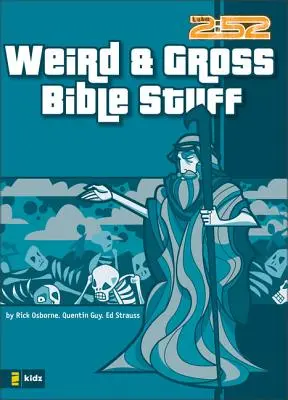 Dziwne i obrzydliwe rzeczy z Biblii - Weird & Gross Bible Stuff