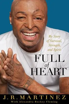 Full of Heart: Moja historia przetrwania, siły i ducha - Full of Heart: My Story of Survival, Strength, and Spirit