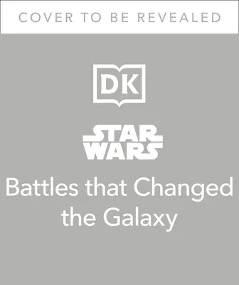 Gwiezdne wojny: bitwy, które zmieniły galaktykę - Star Wars Battles That Changed the Galaxy