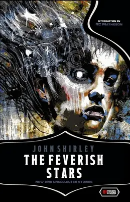 The Feverish Stars: Nowe i niewybrane opowiadania - The Feverish Stars: New and Uncollected Stories