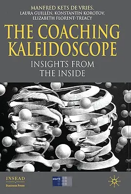 Kalejdoskop coachingu: Wgląd od wewnątrz - The Coaching Kaleidoscope: Insights from the Inside