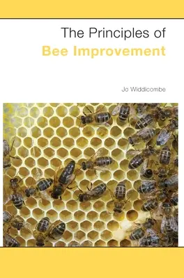 Zasady doskonalenia pszczół - The Principles of Bee Improvement