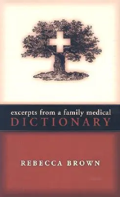 Fragmenty rodzinnego słownika medycznego - Excerpts from a Family Medical Dictionary