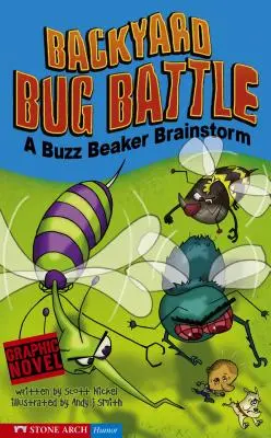 Podwórkowa bitwa na robale: Burza mózgów Buzz Beaker - Backyard Bug Battle: A Buzz Beaker Brainstorm