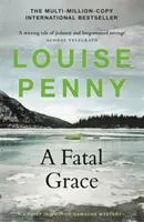 Fatalna łaska - (A Chief Inspector Gamache Mystery Book 2) - Fatal Grace - (A Chief Inspector Gamache Mystery Book 2)