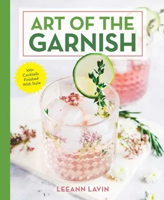 Sztuka dekoracji - The Art of the Garnish