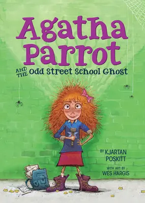 Agatha Parrot i duch ze szkoły Odd Street - Agatha Parrot and the Odd Street School Ghost