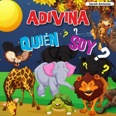 Zgadnij, kim jestem: zabawna gra w zgadywanie - Adivina Quin Soy: Un divertido juego de adivinanzas